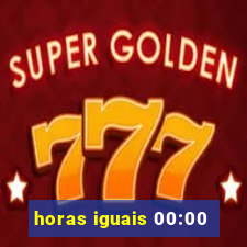 horas iguais 00:00